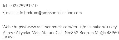 Radisson Collection Hotel Bodrum telefon numaralar, faks, e-mail, posta adresi ve iletiim bilgileri